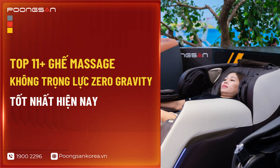 Top ghế massage kh&ocirc;ng trọng lực Zero Gravity tốt nhất