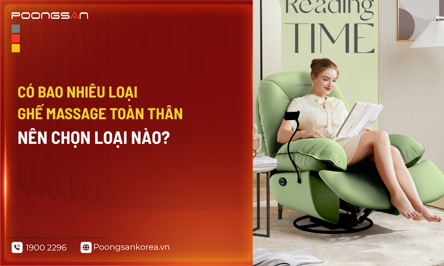 C&aacute;c loại ghế massage