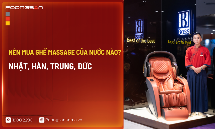 N&ecirc;n mua ghế massage của nước n&agrave;o