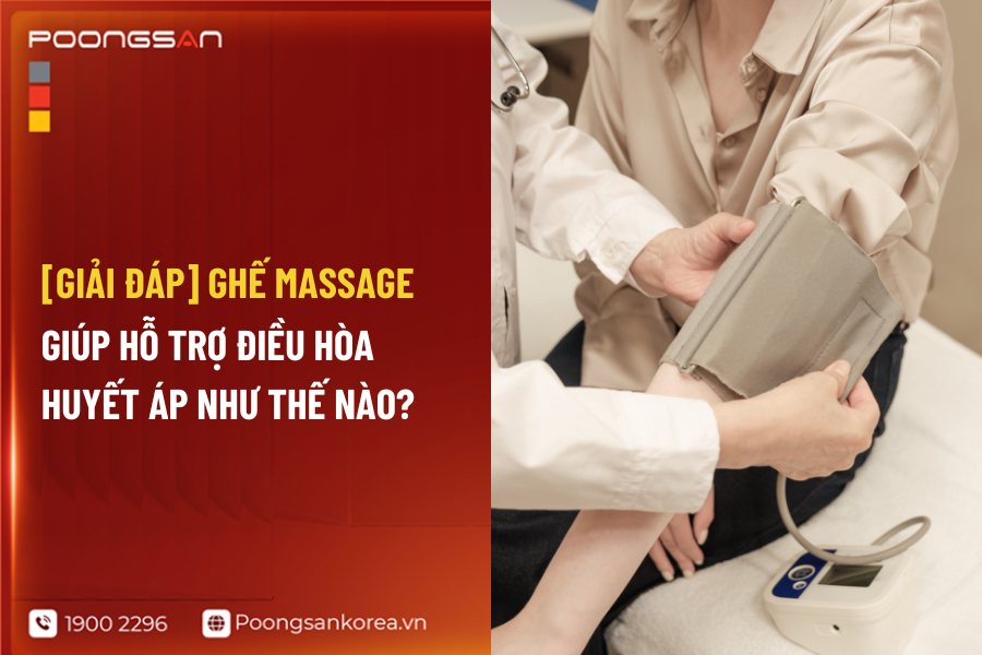 ghế massage điều h&ograve;a huyết &aacute;p