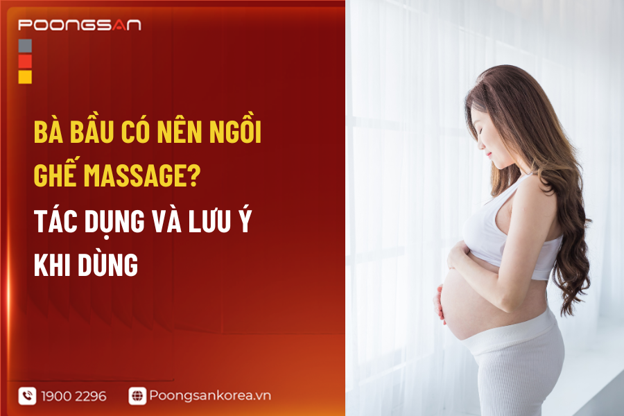 ghế massage cho b&agrave; bầu