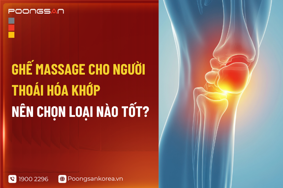 Ghế massage cho người thoái hóa khớp