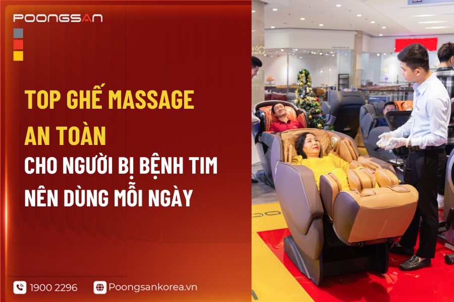 top ghế massage cho người tim mạch