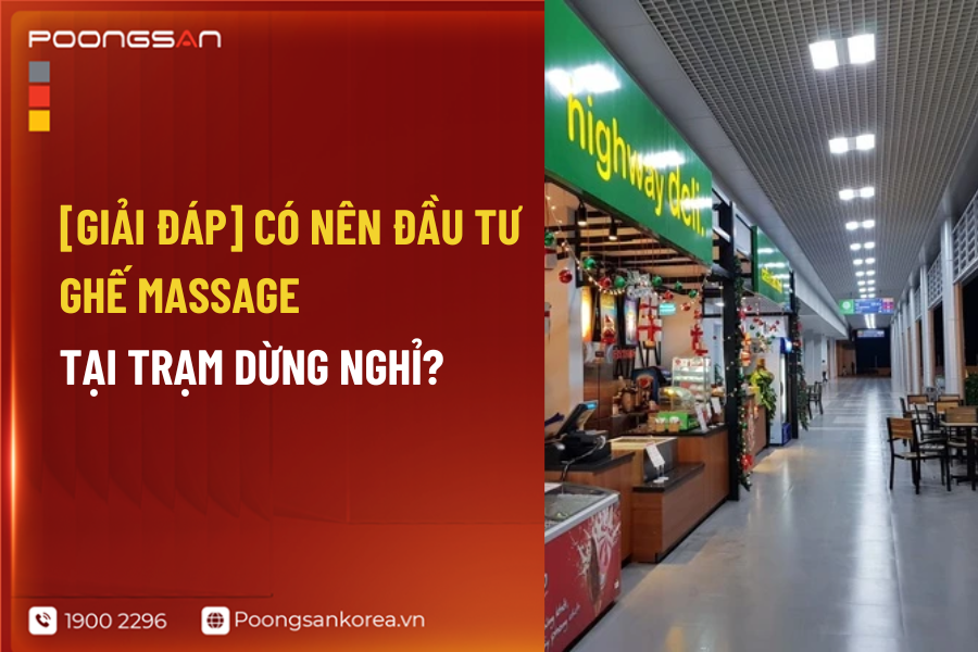 đầu tư ghế massage trạm dừng nghỉ