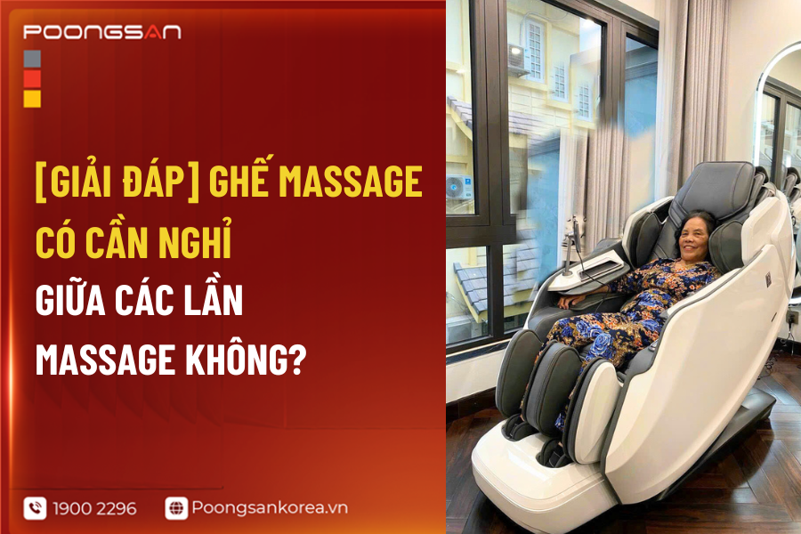 ghế massage có cần nghỉ giữa các lần massage