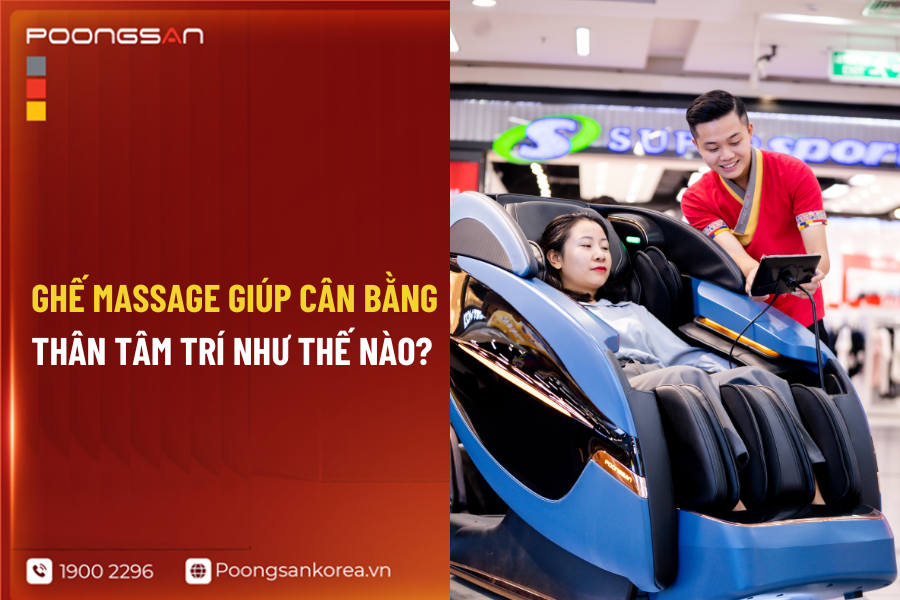 ghế massage cân bằng thân tâm trí