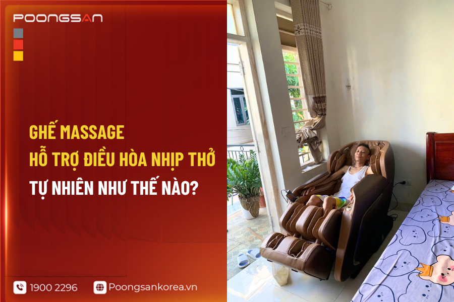 ghế massage hỗ trợ điều hòa nhịp thở
