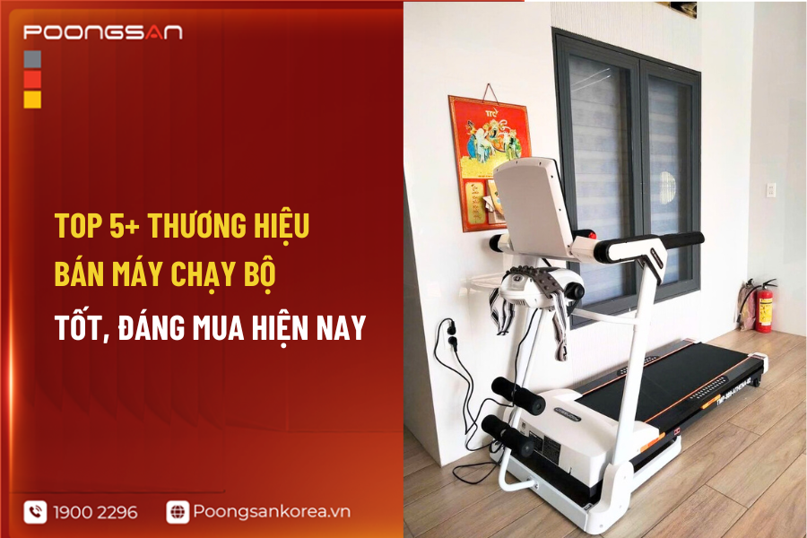 m&aacute;y chạy bộ h&atilde;ng n&agrave;o tốt nhất