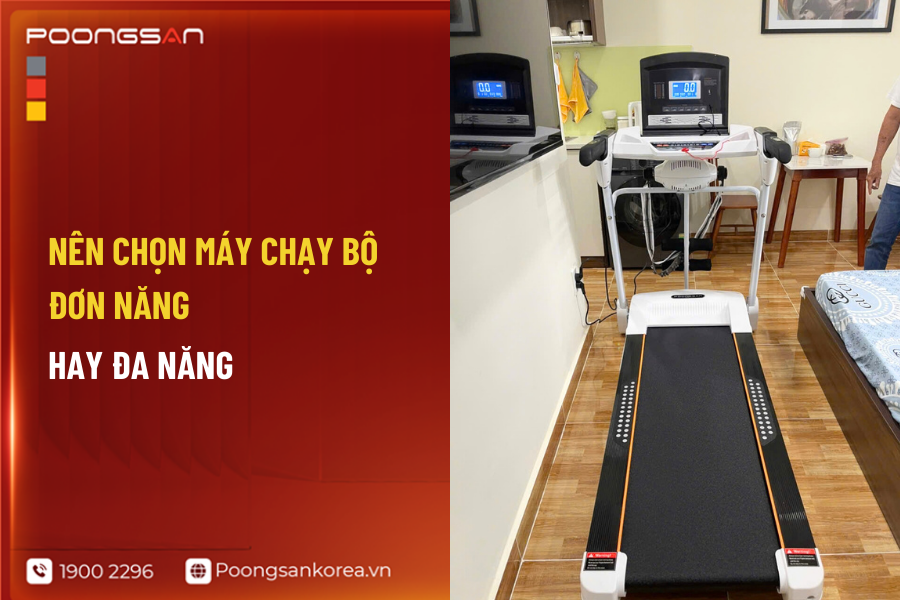 m&aacute;y chạy bộ đơn năng hay đa năng