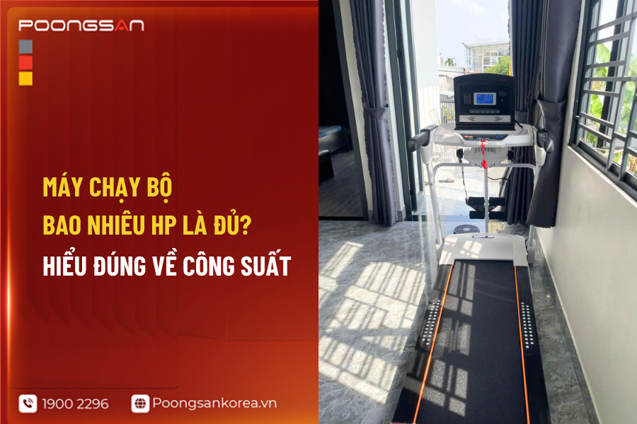 c&ocirc;ng suất m&aacute;y chạy bộ