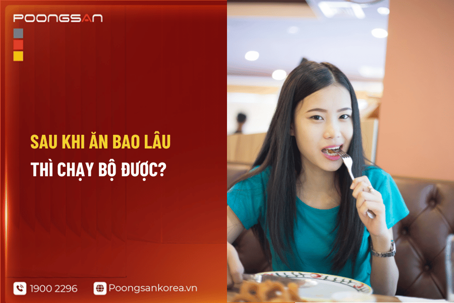 sau khi ăn bao lâu thì chạy bộ được