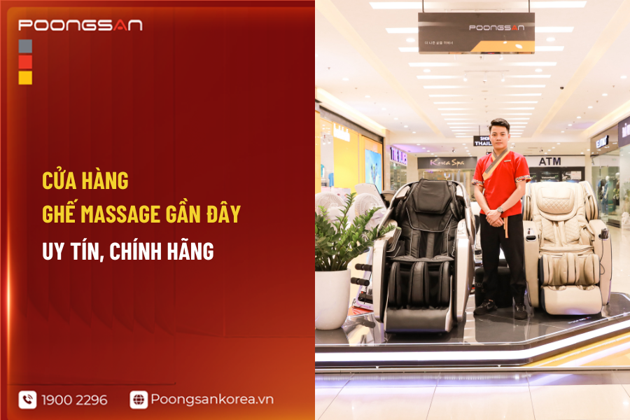 cửa hàng ghế massage gần đây