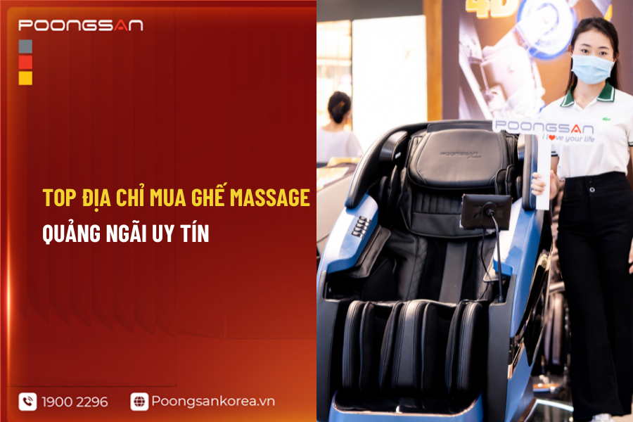 ghế massage Quảng Ng&atilde;i