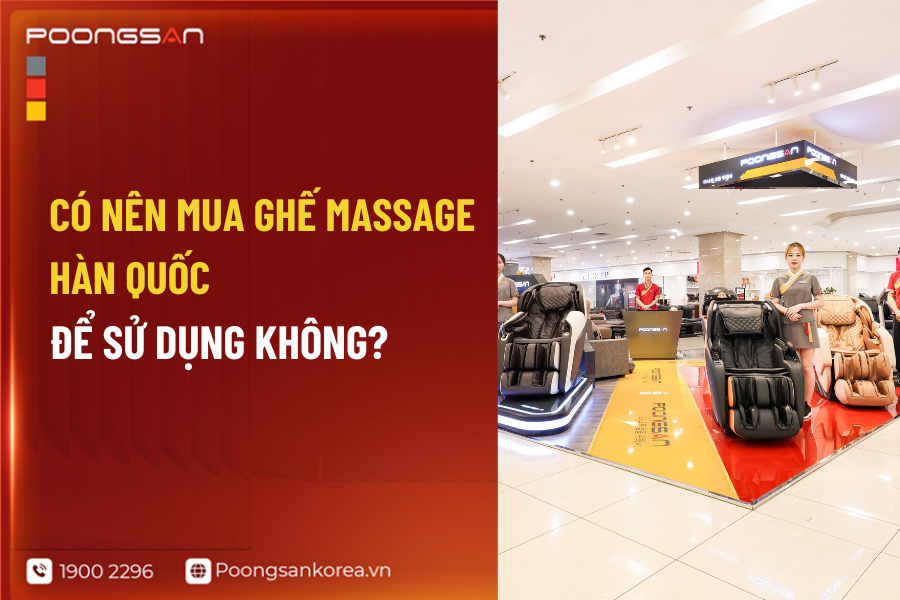 c&oacute; n&ecirc;n mua ghế massage H&agrave;n Quốc