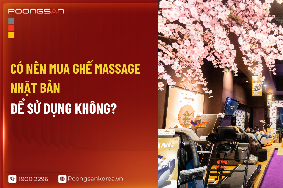 Có nên mua ghế massage nhật bản