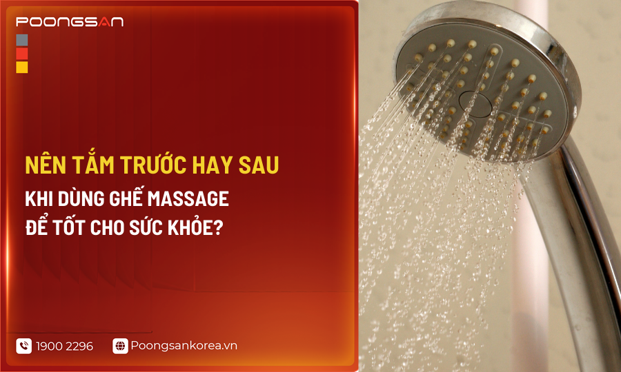N&ecirc;n tắm trước hay sau khi sử dụng ghế massage