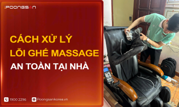 Cách Xử Lý Lỗi Ghế Massage Cơ Bản An Toàn Tại Nhà
