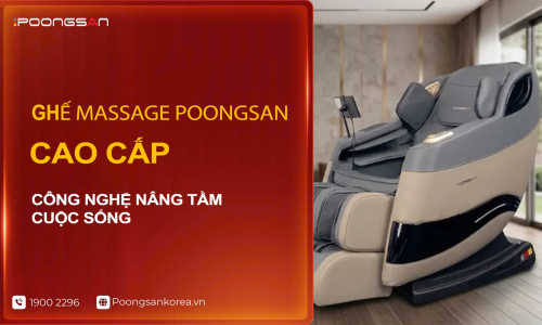 Ghế Massage Cao Cấp Poongsan - Công Nghệ Nâng Tầm Phong Cách Sống