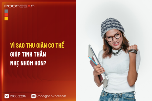 Vì Sao Thư Giãn Cơ Thể Giúp Tinh Thần Nhẹ Nhõm Hơn?