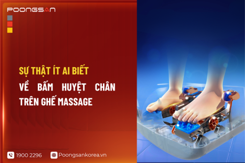 Sự Thật Ít Ai Biết Về Bấm Huyệt Chân Trên Ghế Massage