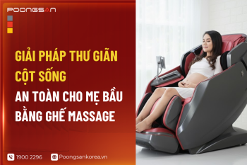 Giải Pháp Thư Giãn Cột Sống An Toàn Cho Mẹ Bầu Bằng Ghế Massage