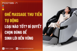 Ghế Massage Thu Tiền Tự Động Loại Nào Tốt? Bí Quyết Chọn Đúng Để Sinh Lời Bền Vững