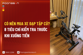 Có Nên Mua Xe Đạp Tập Cũ? 8 Tiêu Chí Kiểm Tra Trước Khi Xuống Tiền