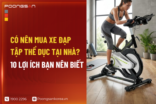 Có Nên Mua Xe Đạp Tập Thể Dục Tại Nhà? 10 Lợi Ích Bạn Nên Biết