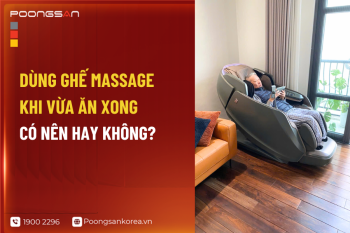Dùng Ghế Massage Khi Vừa Ăn Xong: Có Nên Hay Không?