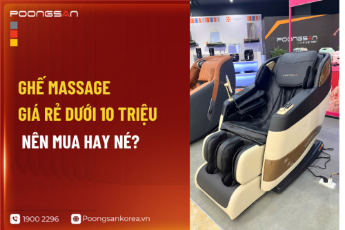 Ghế Massage Giá Rẻ Dưới 10 Triệu: Nên Mua Hay Né?