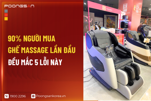 90% Người Mua Ghế Massage Lần Đầu Đều Mắc 5 Lỗi Này
