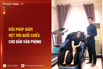Giải Pháp Giảm Mệt Mỏi Buổi Chiều Cho Dân Văn Phòng
