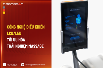 Công Nghệ Điều Khiển LCD/LED Tối Ưu Hóa Trải Nghiệm Massage