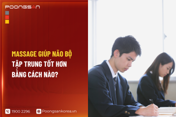 Massage Giúp Não Bộ Tập Trung Tốt Hơn Bằng Cách Nào?