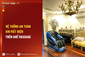 Hệ Thống An Toàn Khi Mất Điện Trên Ghế Massage