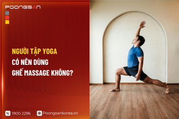 Người Tập Yoga Có Nên Dùng Ghế Massage Không?