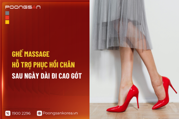 Ghế Massage Hỗ Trợ Phục Hồi Chân Sau Ngày Dài Đi Cao Gót