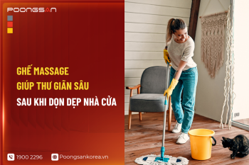 Ghế Massage Giúp Thư Giãn Sâu Sau Khi Dọn Dẹp Nhà Cửa