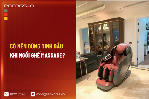 Có Nên Dùng Tinh Dầu Khi Ngồi Ghế Massage?