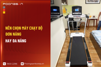 Nên Chọn Máy Chạy Bộ Đơn Năng Và Đa Năng