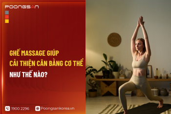 Ghế Massage Giúp Cải Thiện Cân Bằng Cơ Thể Như Thế Nào?