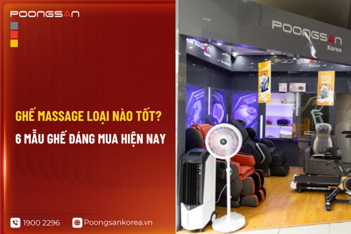 Ghế massage loại nào tốt? 6 mẫu ghế đáng mua hiện nay