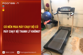 Có nên mua máy chạy bộ cũ, máy chạy bộ thanh lý không?