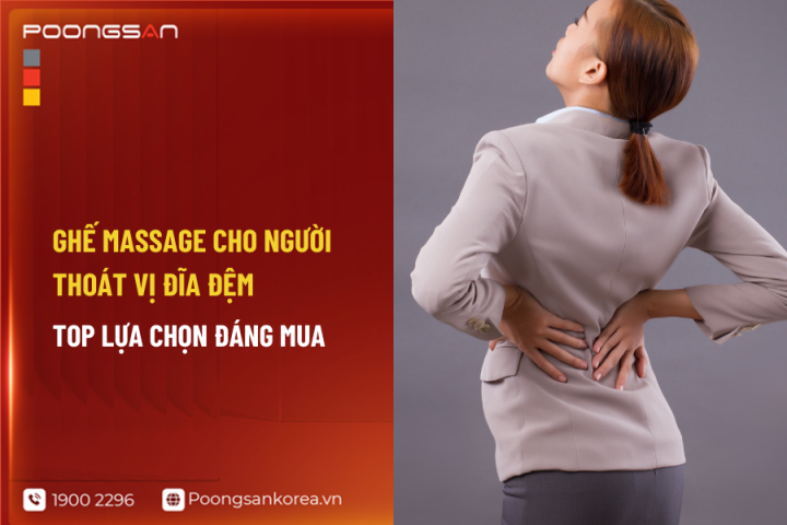 Ghế massage cho người thoát vị đĩa đệm có tốt không?