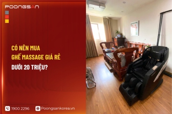 Có nên mua ghế massage giá rẻ dưới 20 triệu?