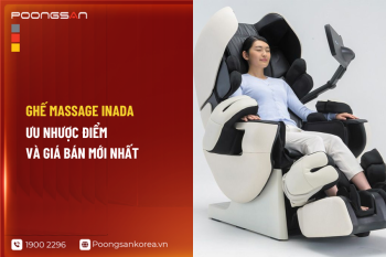 Ghế massage Inada: Ưu nhược điểm và giá bán mới nhất
