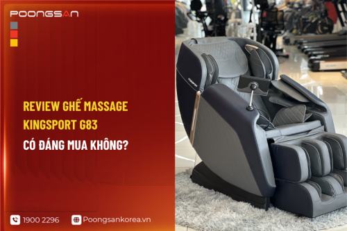 Review ghế massage Kingsport G83: Có đáng mua không?