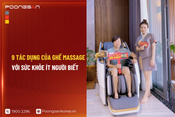9 Tác dụng của ghế massage với sức khỏe ít người biết