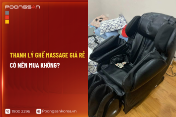 Thanh lý ghế massage giá rẻ có nên mua không?