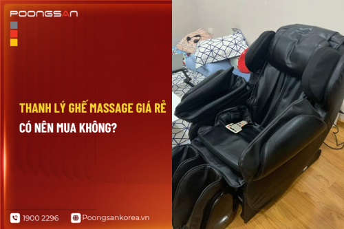 Thanh lý ghế massage giá rẻ có nên mua không?